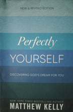 Load image into Gallery viewer, Perfectly Yourself By Matthew Kelly