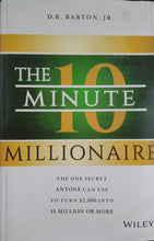 Load image into Gallery viewer, The 10 Minutes Millionaire By D.R. Barton, Jr. - Books for Less Online Bookstore