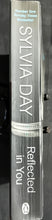 Load image into Gallery viewer, Reflected In You by Sylvia Day