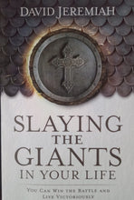 Load image into Gallery viewer, Slaying The Ginats In Your Life By David Jeremiah - Books for Less Online Bookstore