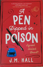 Load image into Gallery viewer, A Pen Dipped in Poison by J.M Hall 3F