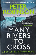 Load image into Gallery viewer, Many Rivers To Cross by Peter Robinson 14F