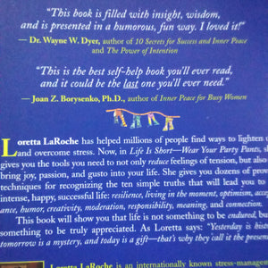 Life Is Short Wear Your Party Pants by Loretta Laroche - Books for Less Online Bookstore