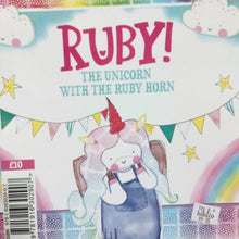 Load image into Gallery viewer, Ruby! The Unicorn With The Ruby Horn by Kev Anderson