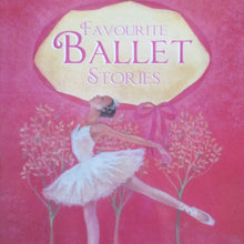Load image into Gallery viewer, Favourite Ballet Stories