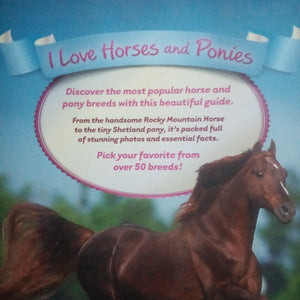 I Love Horses And Ponies Over 50 Breeds