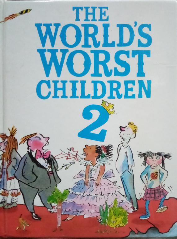 The World's Worst Children 2 By Tony Ross