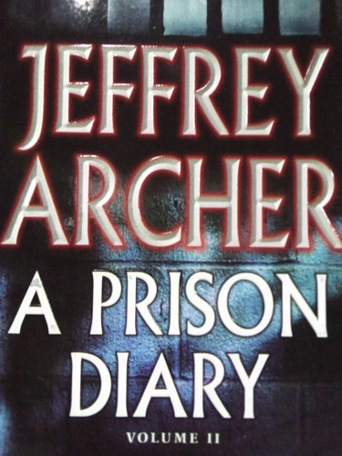 A Prison Diary bt Jeffrey Archer
