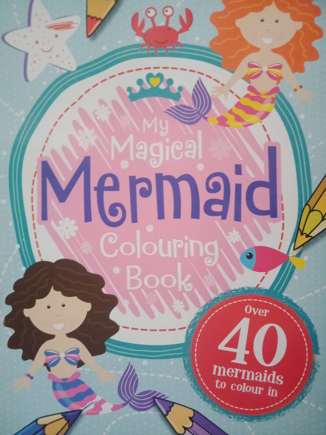 My Magical Mermaid Colouring Book - Books for Less Online Bookstore