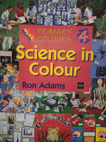 Primary Colours Science In Colour by Ron Adams - Books for Less Online Bookstore