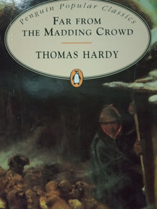 Far From The Madding Crowd by Thomas Hardy