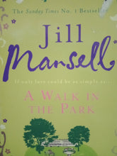 Load image into Gallery viewer, A Walk In The Park by Jill Mansell
