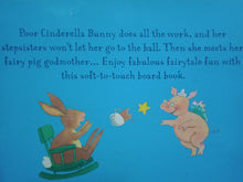 Load image into Gallery viewer, Cinderella Bunny: A Touchy And Tickle Fairy Tale!