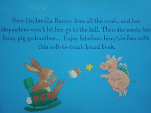 Cinderella Bunny: A Touchy And Tickle Fairy Tale!
