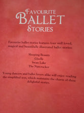Load image into Gallery viewer, Favorite Ballet Stories by Sophy Williams