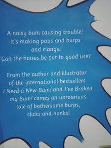 My Bum Is So Noisy! by Dawn McMillan