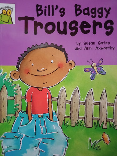 Bill's Baggy Trousers By Susan Gates