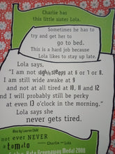 Load image into Gallery viewer, I Am Not Sleepy And I will Not Go To Bed by Charlie And Lola