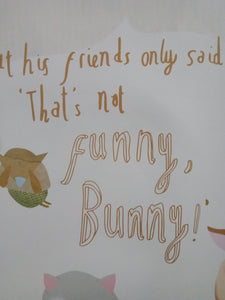 That's Not Funny, Bunny! by Bethany Rose Hines