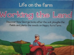 Life on the farm: Working the Land