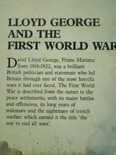 Load image into Gallery viewer, Life And Times Lloyd George And The First World War