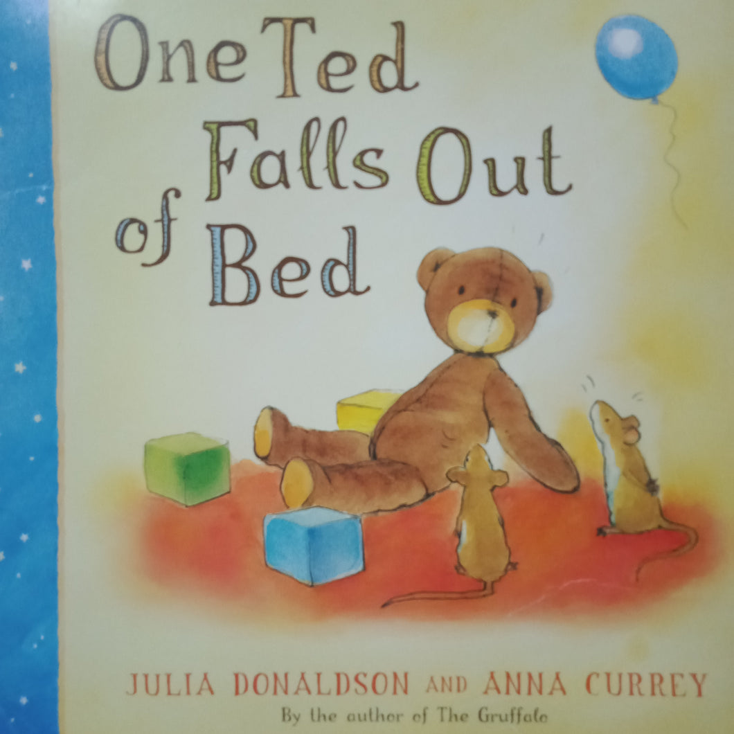 One Ted Falls Out Of Bed by Julia Donaldson