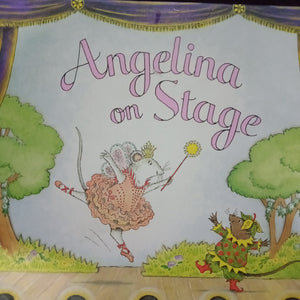 Angelina On Stage by Katherine Holabird