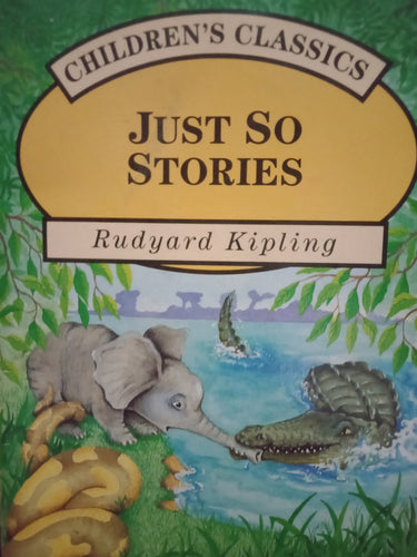 Just So Series By Rudyard Kipling