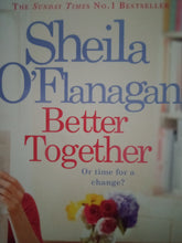 Load image into Gallery viewer, Better Together By Sheila O&#39; Flanagan