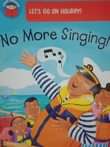 Let's Go On Holiday! No More Singing By Loise John