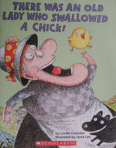 There Was An Old Lady Who Swallowed A Chick! by Lucille Conlandro - Books for Less Online Bookstore