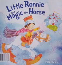 Load image into Gallery viewer, Little Ronnie And Magic The Horse by Peter Shaw - Books for Less Online Bookstore