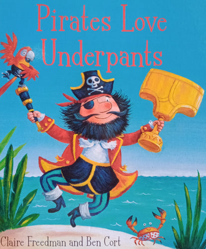 Pirates Love Underpants by Claire Freedman - Books for Less Online Bookstore