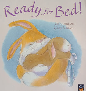 Ready For Bed! by Jane Johnson - Books for Less Online Bookstore