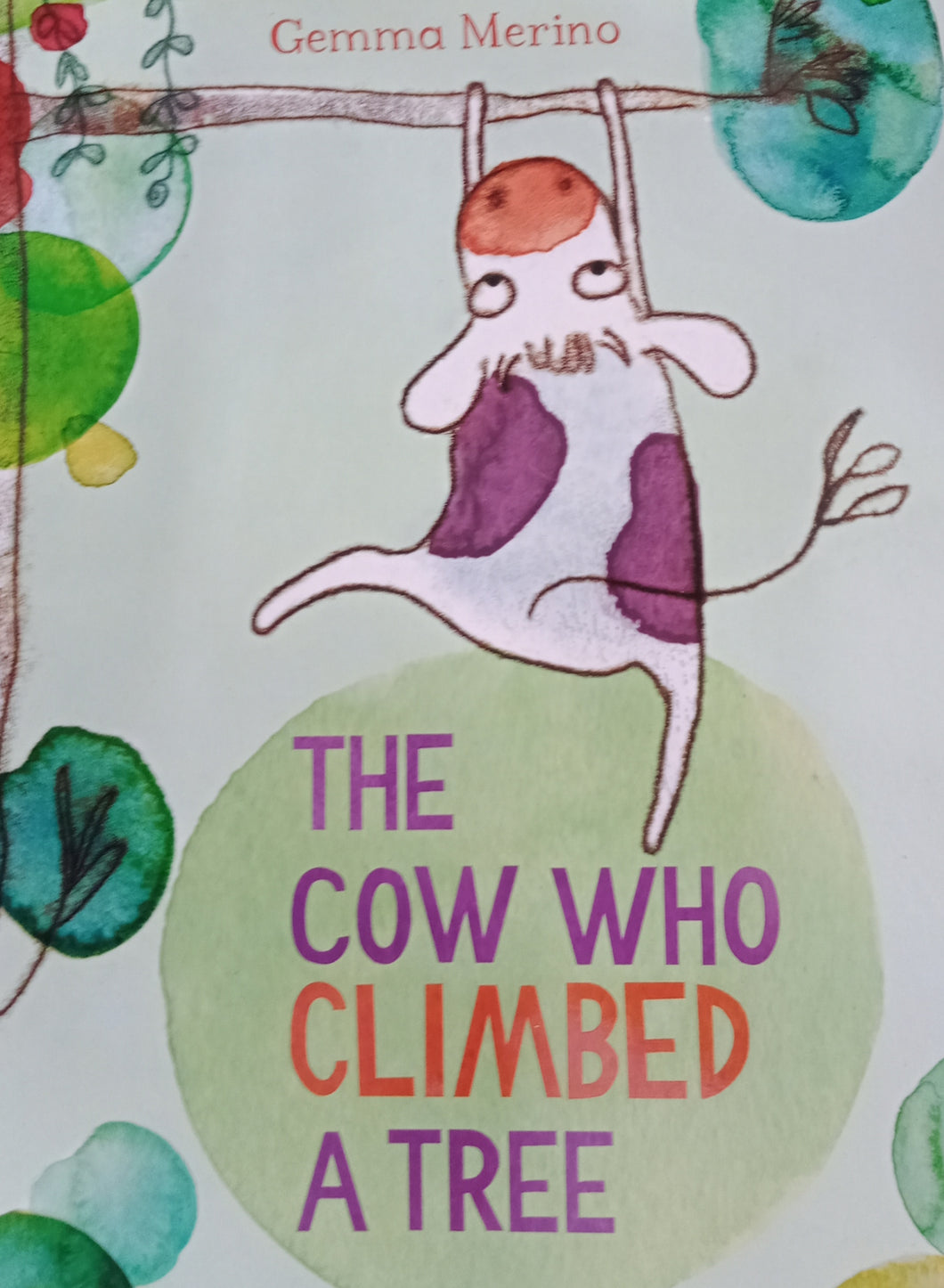 The Cow Who Climbed A Tree by Gemma Merino - Books for Less Online Bookstore