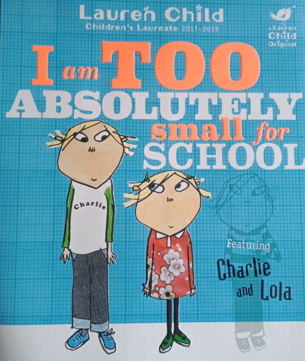 I Am To Absolutely Small For School by Lauren Child - Books for Less Online Bookstore