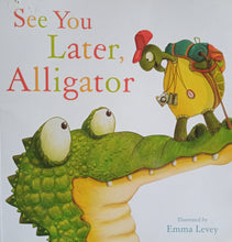 Load image into Gallery viewer, See You Later Alligator by Emma Levey