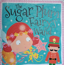 Load image into Gallery viewer, The Sugar Plum Fairy&#39;s Wand by Lara Ede - Books for Less Online Bookstore