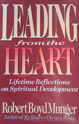 Leading From The Heart by Robert Boyd Munger - Books for Less Online Bookstore