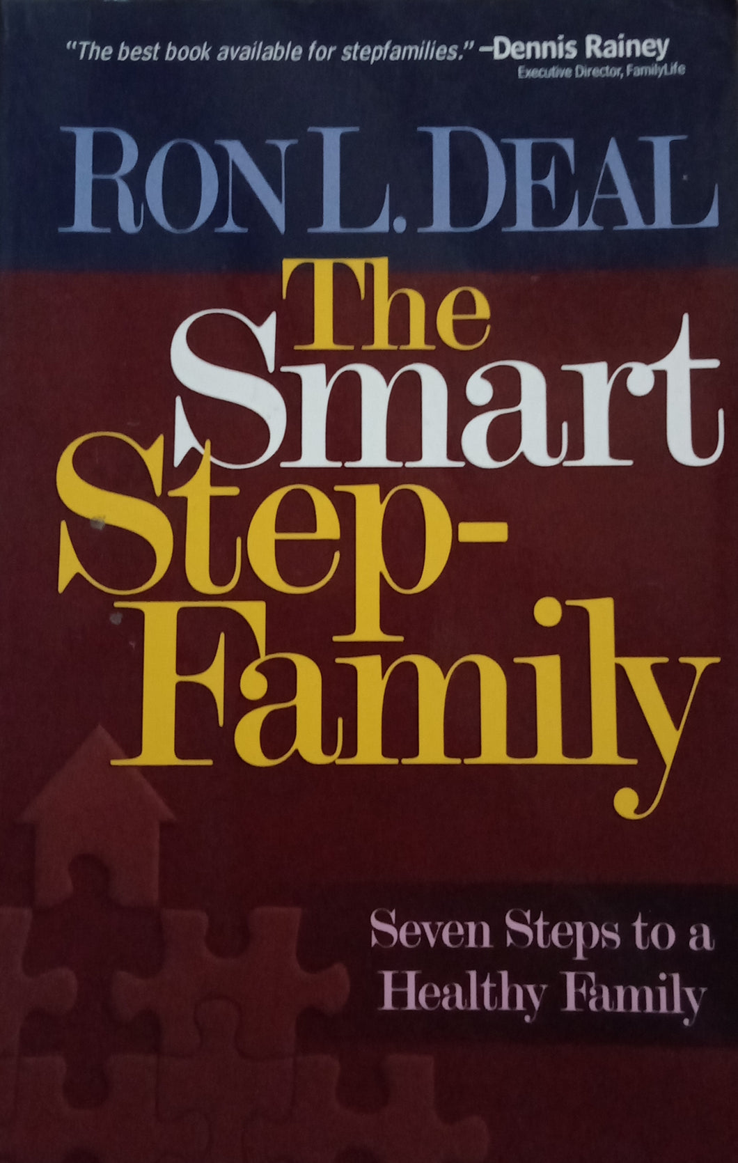 The Smart Step-Family by Ron Deal