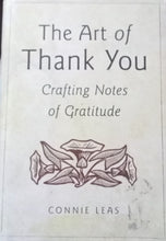Load image into Gallery viewer, The Art of Thank You by Connie Leas - Books for Less Online Bookstore