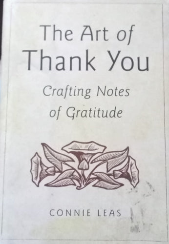 The Art of Thank You by Connie Leas - Books for Less Online Bookstore