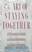 Load image into Gallery viewer, Ths Art Of Staying Together by Michael Broder
