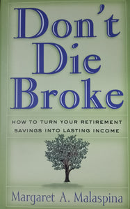 Don't Die Broke by Margaret A. Malaspina - Books for Less Online Bookstore