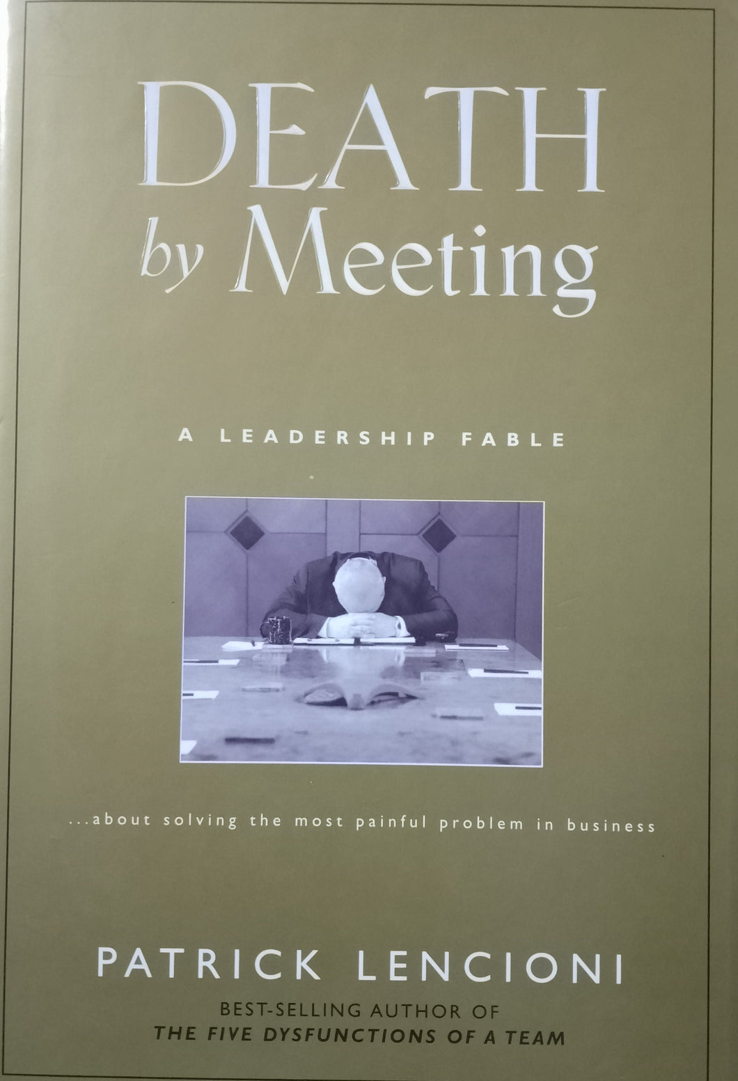 Death By Meeting by Patrick Lencioni - Books for Less Online Bookstore