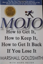 Load image into Gallery viewer, Mojo How To Get It, How To Keep It: by Marshall Goldsmith - Books for Less Online Bookstore
