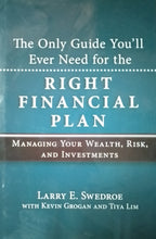 Load image into Gallery viewer, The Only Guide You&#39;ll Ever Need For The Right Financial Plan by Larry E. Swedroe