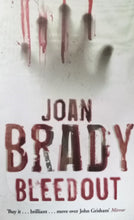 Load image into Gallery viewer, Bleedout By Joan Brady - Books for Less Online Bookstore