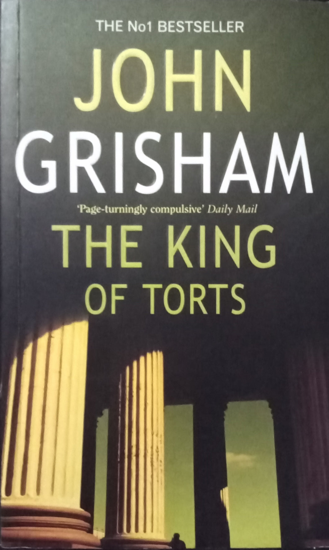 The King Of Torts By John Grisham