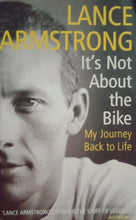 Load image into Gallery viewer, It&#39;s Not About The Bike My Journey Back To Life by Lance Armstrong